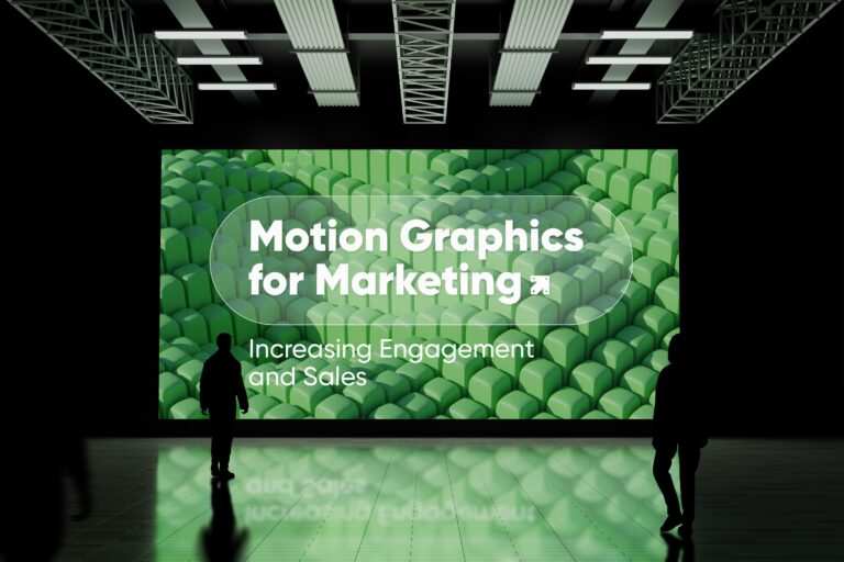 Motion Graphics for Marketing: Increasing Engagement and Sales